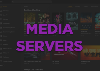Media Servers